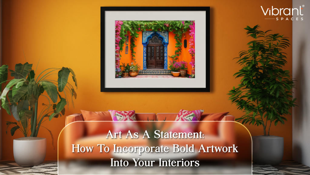 Image showcasing How To Incorporate Bold Artwork Into Your Interiors