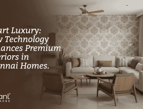 Smart Luxury: How Technology Enhances Premium Interiors in Chennai Homes